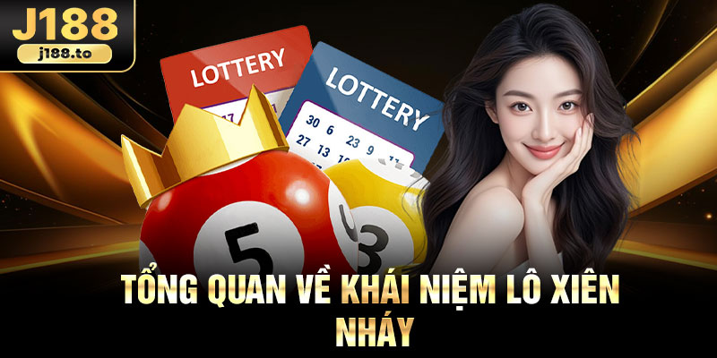 Tổng quan về khái niệm lô xiên nháy